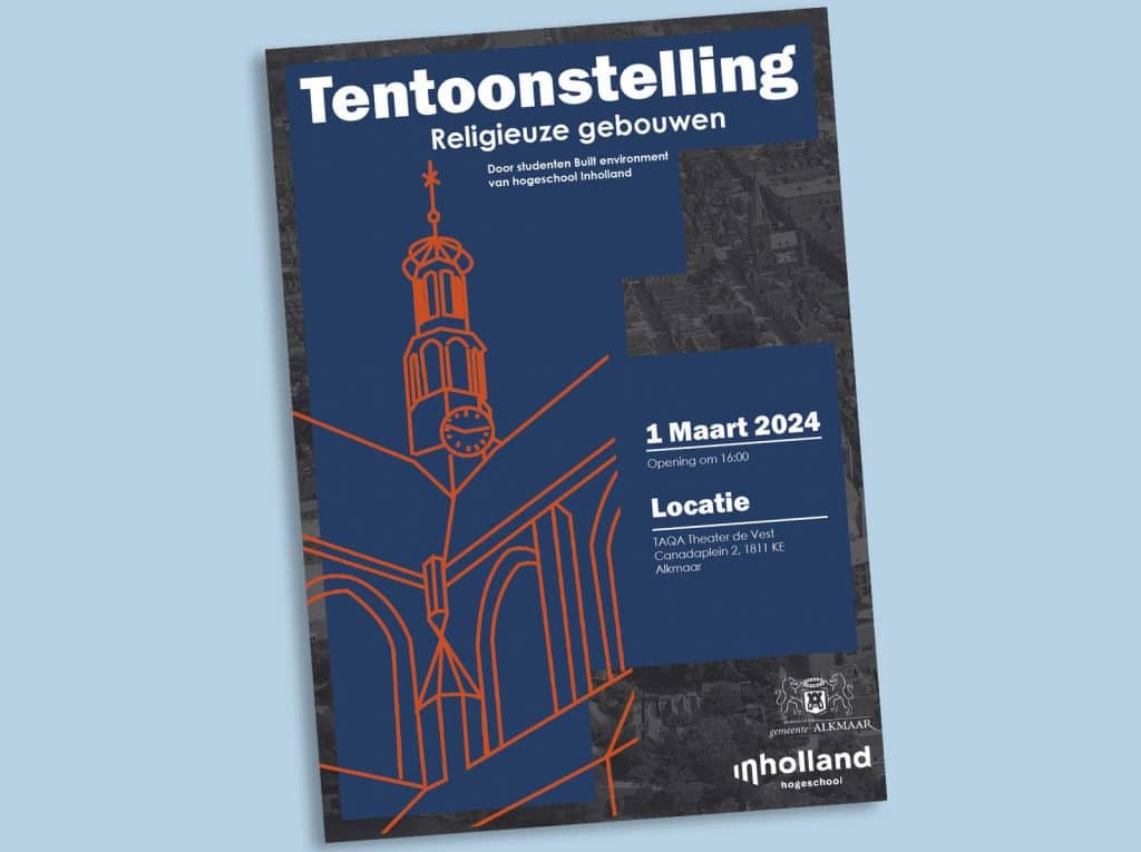 Flyer tentoonstelling religieuze gebouwen, InHolland Studenten Bouwkunde en Bouwmanagement .